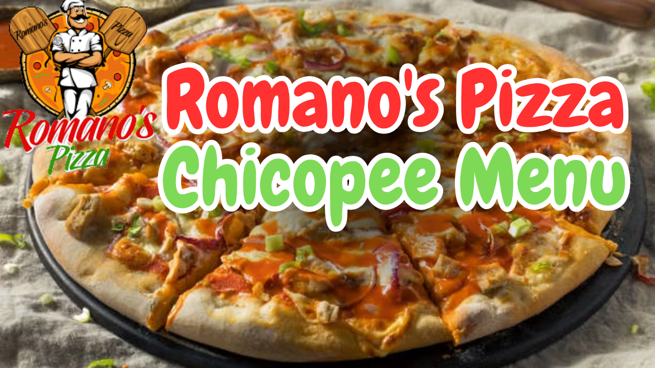 Romano's Pizza Chicopee Menu